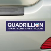 Quadrillion Obama Bumpersticker (Op auto)