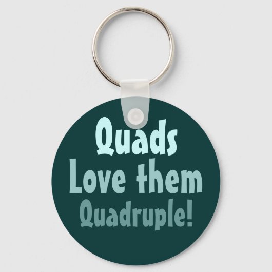 Quads houden van ze Quadruple! Sleutelhanger (Voorkant)