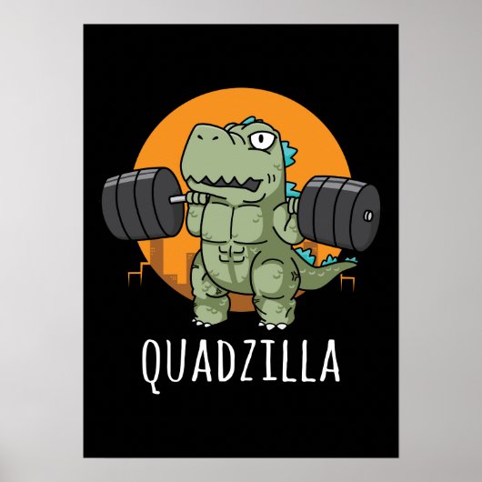 Quadzilla - Funny Gym Workout Cartoon, Squat Poster (Voorkant)