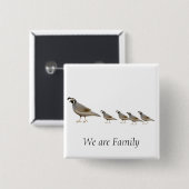 Quail Family Pin Vierkante Button 5,1 Cm (Voorkant /achterkant)