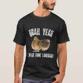 Quail Yeah I Speak Foul Language - Funny Quail Bir T-shirt (Voorkant)