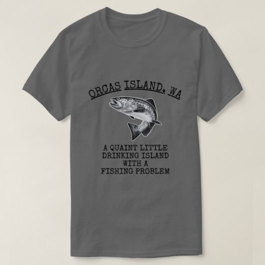 Quaint Little Drink Island Vist Problem Orca T-shirt (Design voorkant)