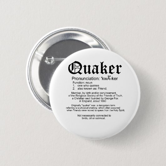 Quaker Definition Ronde Button 5,7 Cm (Voorkant /achterkant)