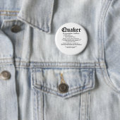 Quaker Definition Ronde Button 5,7 Cm (In situ)