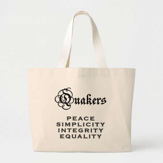 Quaker Motto Grote Tote Bag (Voorkant)
