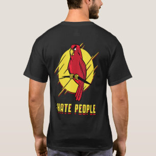 Quaker Parrot, eigenaars, ik haat mensen met vogel T-shirt