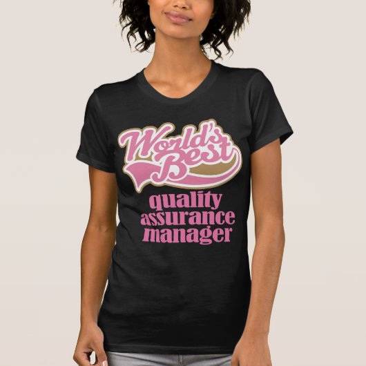 Quality Assurance Manager roze Gift T-shirt (Voorkant)