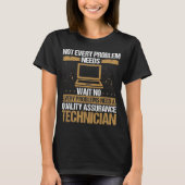 Quality Assurance Software Testing QA Engineering T-shirt (Voorkant)