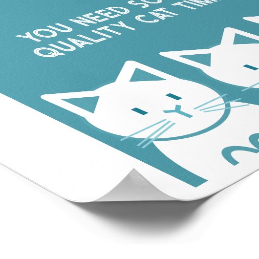 Quality Cat Time Poster (Hoek)