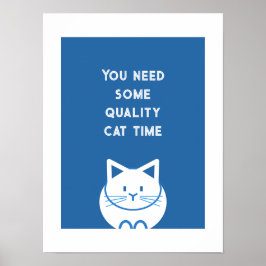 Quality Cat Time Poster