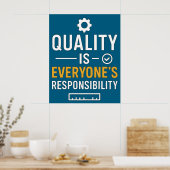 Quality Is Everyone’s Responsibility Quality Quote Poster (Keuken)