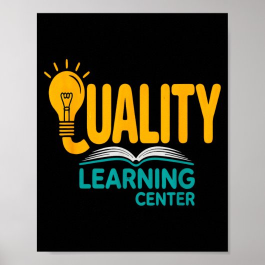 Quality Learning Center Funny School Quote  Poster (Voorkant)
