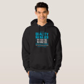 Quality Manager, Funny Quality Manager Qoute Hoodie (Voorkant volledig)