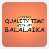 Quality Time Balalaika Square Sticker (Voorkant)
