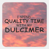 Quality Time Dulcimer Square Sticker (Voorkant)