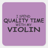 Quality Time Violin Square Sticker (Voorkant)