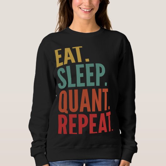 Quant Crypto Eat Slaap Quant Herhalen Trui (Voorkant)