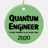Quantum Engineer Zombie Fighter Keramisch Ornament (Achterkant)