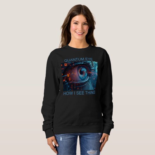Quantum Eye things women black sweatshirt (Voorkant volledig)