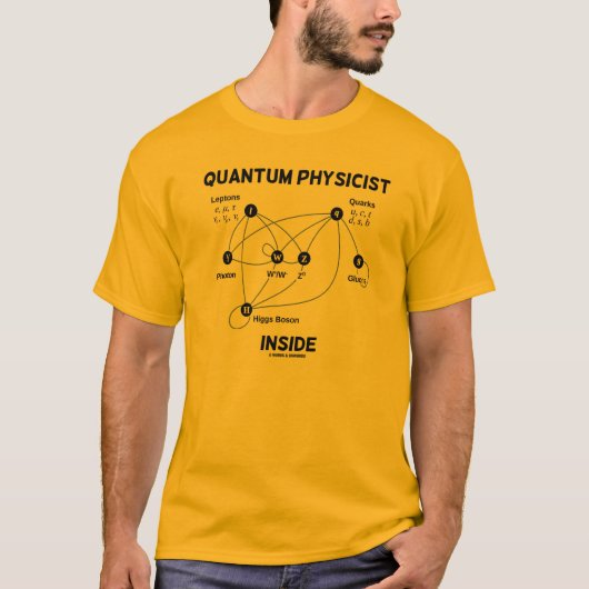 Quantum Physicist Inside (Higgs Field Higgs Boson) T-shirt (Voorkant)