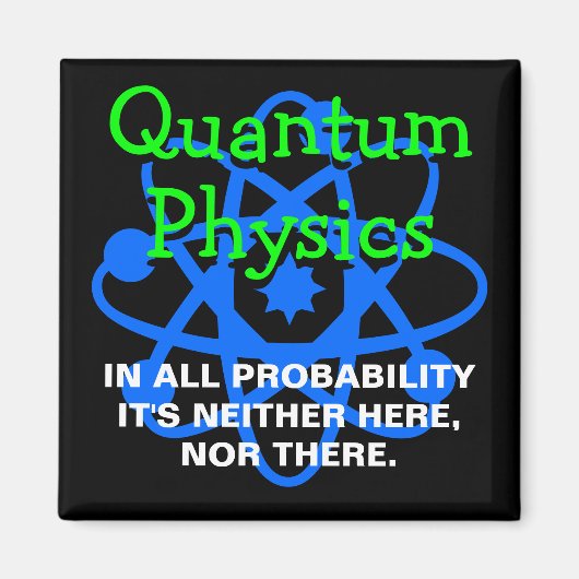 Quantum Physics Magneet (Voorkant)