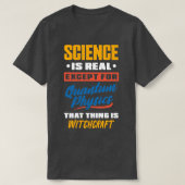 Quantum Physics Quantum Mechanics Funny Science Jo T-shirt (Design voorkant)