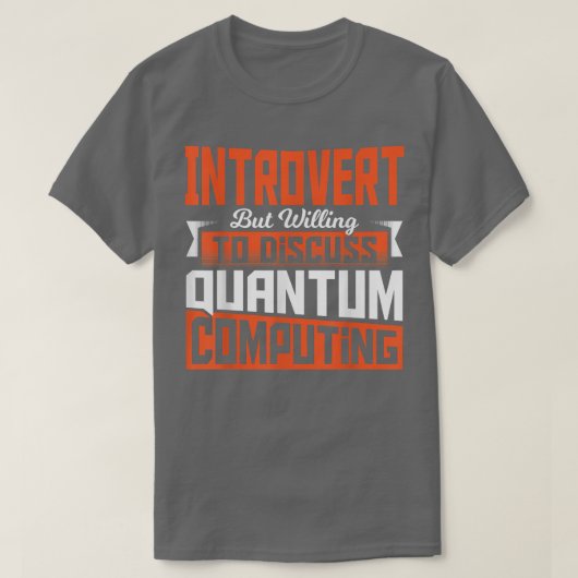 Quantum Physics Scientific Wiskunde Computing Scie T-shirt (Design voorkant)