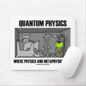 Quantum Physics, waar natuurkunde en metaalkunde s Muismat (Met muis)