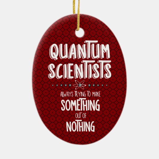 Quantum Scientist Keramisch Ornament (Achterkant)
