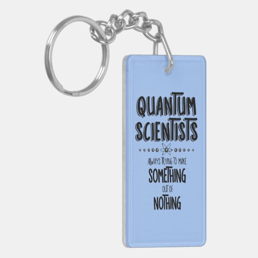 Quantum Scientist Sleutelhanger (Voorkant Links)