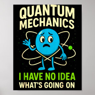 Quantummechanica Funny Science, Nerds Humor Fysica Poster