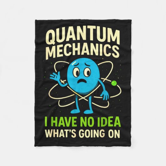 Quantummechanica Grappige Wetenschap, Nerds Humor  Fleece Deken (Voorkant)