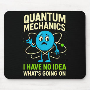 Quantummechanica Grappige Wetenschap, Nerds Humor Muismat