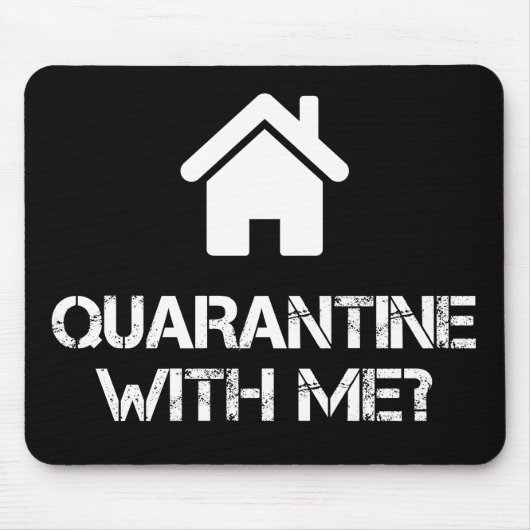 Quarantaine met mij muismat (Voorkant)