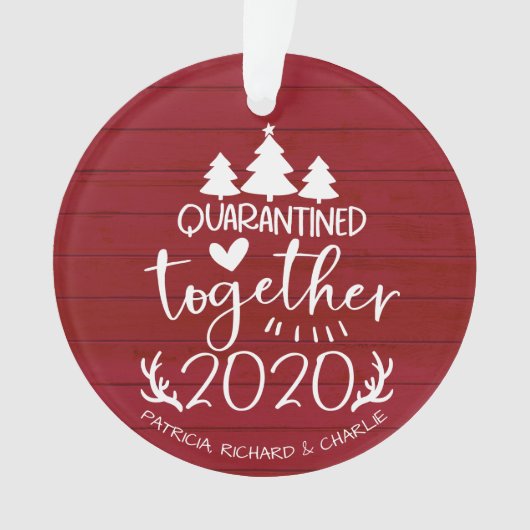Quarantated Together Cute Covid Kerstrood Ornament (voorkant)