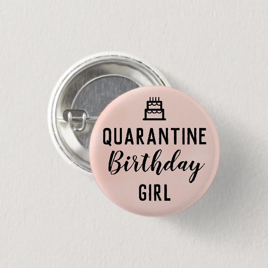Quarantine Birthday Girl Button Pink Pin (Voorkant /achterkant)