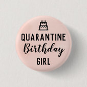 Quarantine Birthday Girl Button Pink Pin (Voorkant)