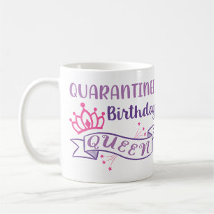 Quarantine Birthday Queen Funny Personalized Girly Koffiemok