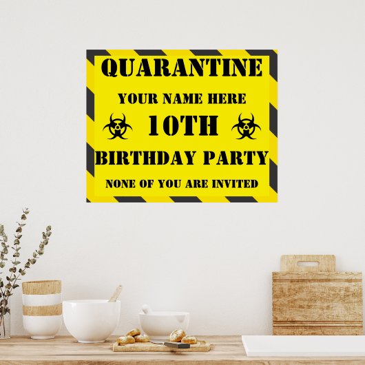 Quarantine Birthday Sign Poster (Keuken)