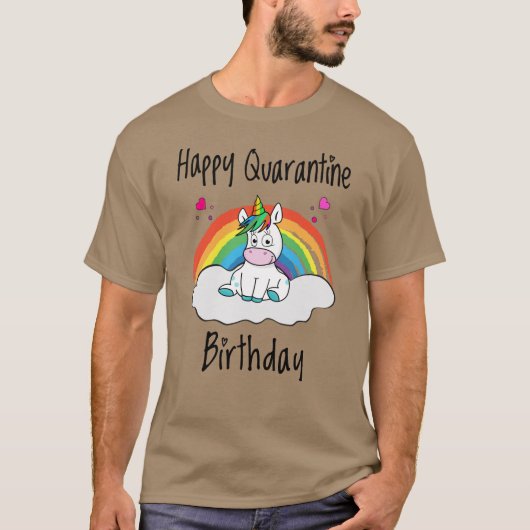 Quarantine Birthday Unicorn-regenboog T-shirt (Voorkant)