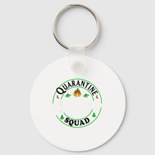 Quarantine Christmas Squad Matching Family Holiday Sleutelhanger (Voorkant)