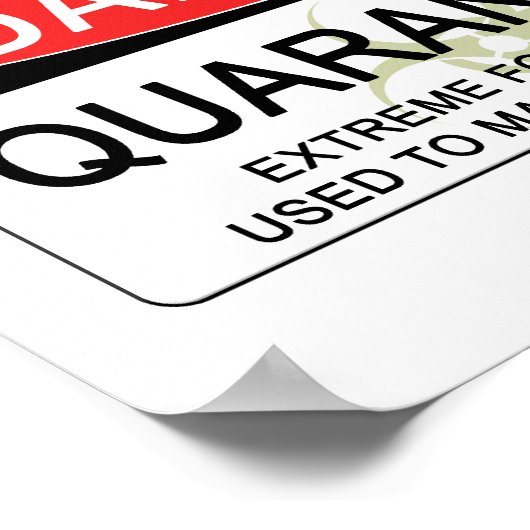 Quarantine Danger Sign Poster (Hoek)