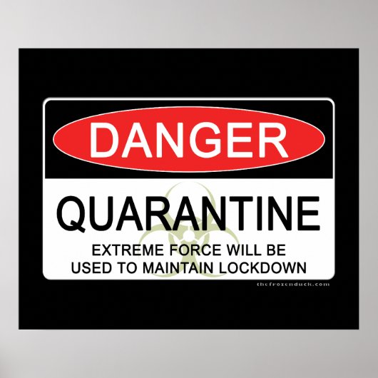 Quarantine Danger Sign Poster (Voorkant)