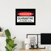Quarantine Danger Sign Poster (Thuiskantoor)