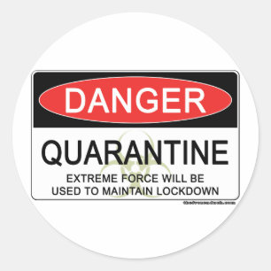 Quarantine Danger Sign Ronde Sticker