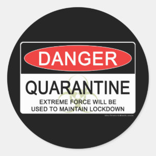 Quarantine Danger Sign Ronde Sticker