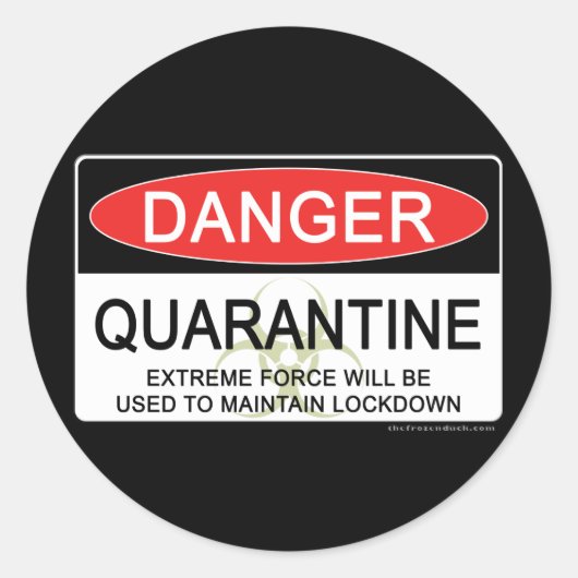 Quarantine Danger Sign Ronde Sticker (Voorkant)