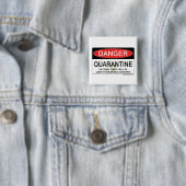 Quarantine Danger Sign Vierkante Button 5,1 Cm (In situ)