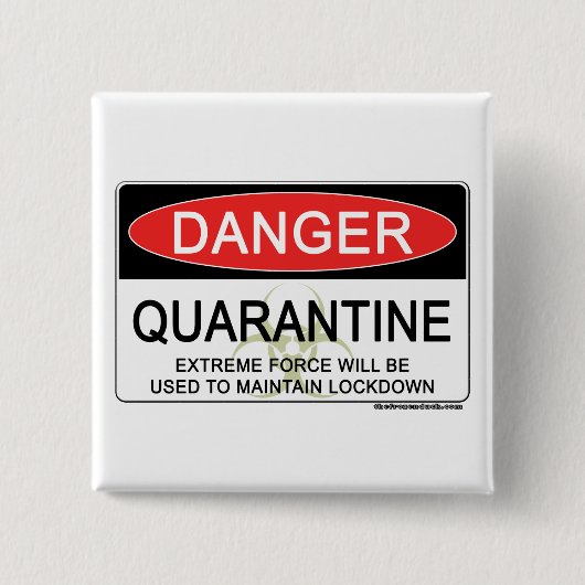 Quarantine Danger Sign Vierkante Button 5,1 Cm (Voorkant)