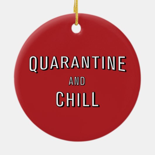Quarantine en Chill Keramisch Ornament (Achterkant)